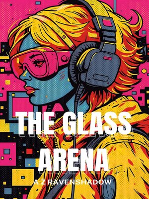 cover image of The Glass Arena
